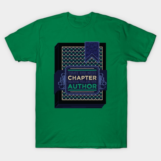 Trust the next Chapter [Sea Tome] T-Shirt by deadbeatprince typography